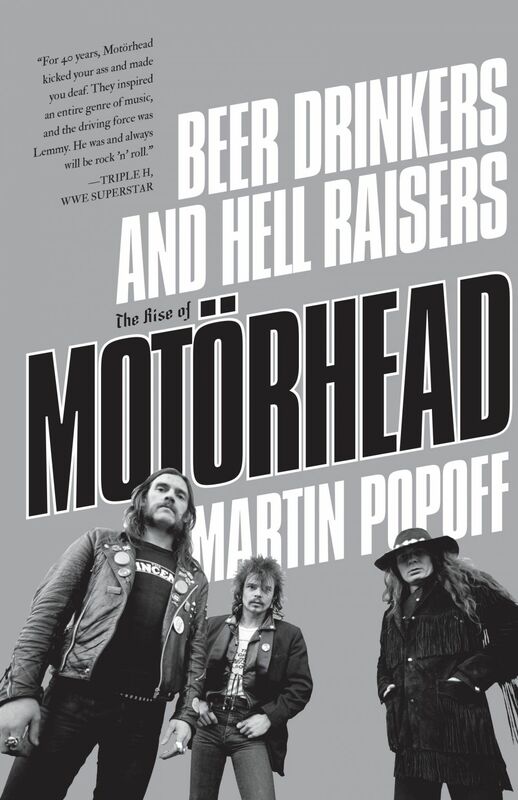 Beer Drinkers and Hell Raisers The Rise of Motörhead