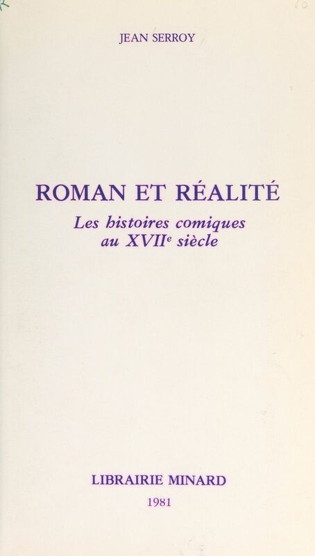 Roman et réalité Les histoires comiques au XVIIe siècle