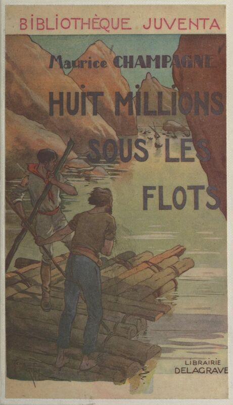 Huit millions sous les flots Suivi de L'aventure de Nicolas Corbin