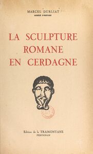 La sculpture romane en Cerdagne