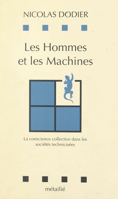 Les hommes et les machines La conscience collective dans les sociétés technicisées