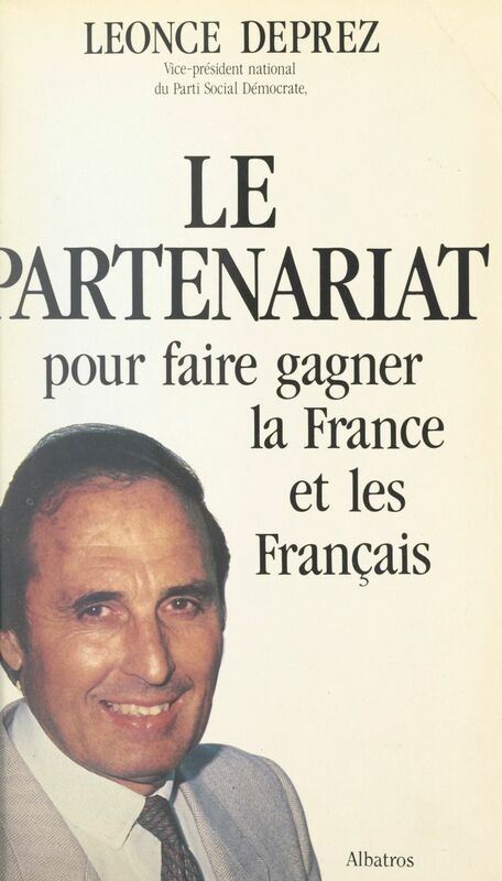 Le partenariat Pour faire gagner la France et les Français
