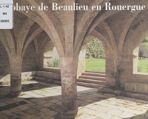 L'abbaye de Beaulieu en Rouergue