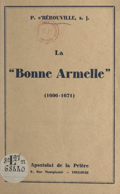 La "Bonne Armelle" (1606-1671)