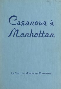 Casanova à Manhattan (émigrés de luxe)