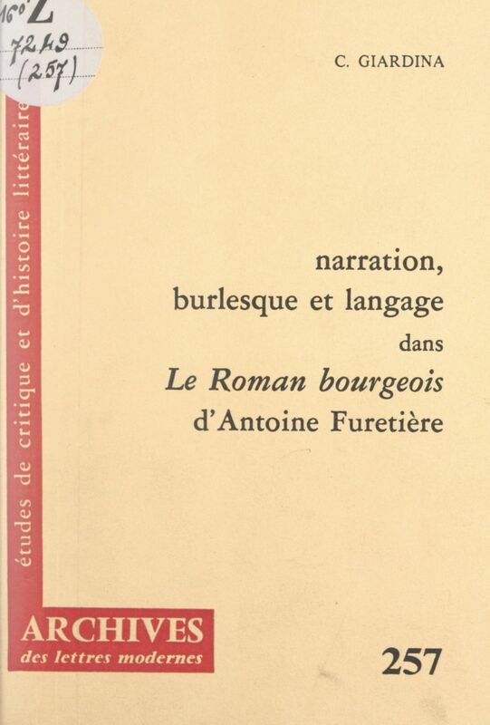 Narration, burlesque et langage dans "Le roman bourgeois" d'Antoine Furetière
