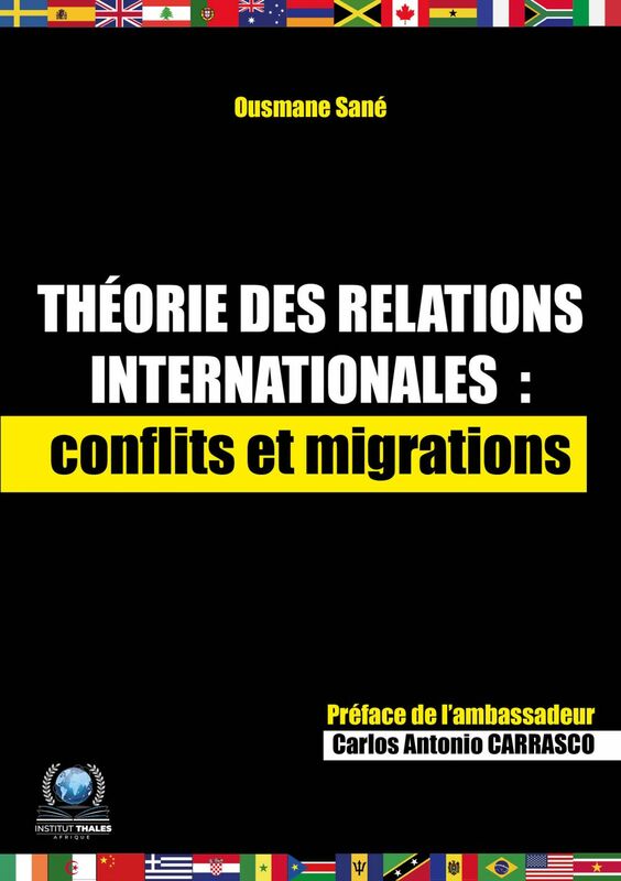 Théorie des relations internationales : conflits et migrations Essai de science politique