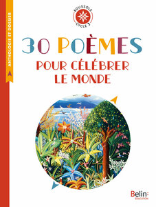 30 poèmes pour célébrer le monde Boussole Cycle 3