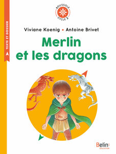 Merlin et les dragons Boussole Cycle 2