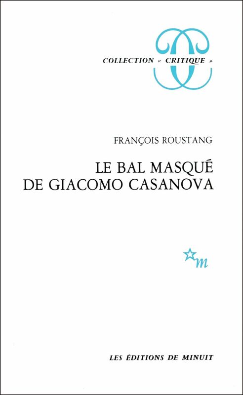 Le Bal masqué de Giacomo Casanova