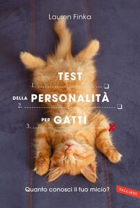 Test della personalità per gatti Quanto conosci il tuo micio?
