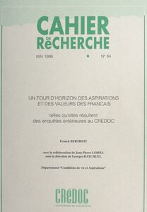 Un tour d'horizon des aspirations et des valeurs des Français, telles qu'elles résultent des enquêtes extérieures au CREDOC