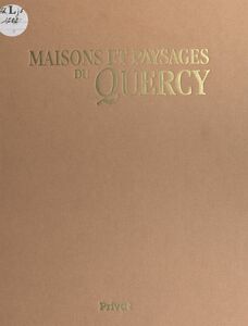 Maisons et paysages du Quercy