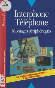 Interphone, téléphone Montages périphériques