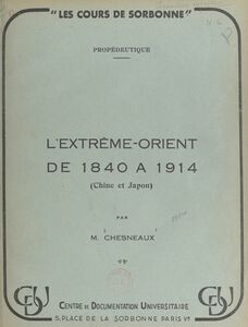 L'Extrême-Orient de 1840 à 1914 (Chine et Japon)