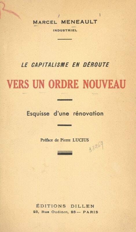 Le capitalisme en déroute. Vers un ordre nouveau Esquisse d'une rénovation