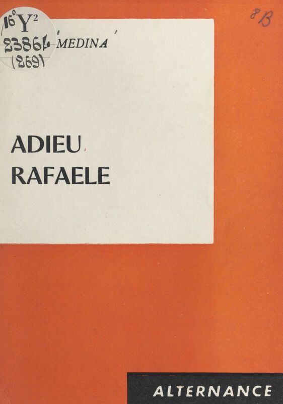 Adieu Rafaele