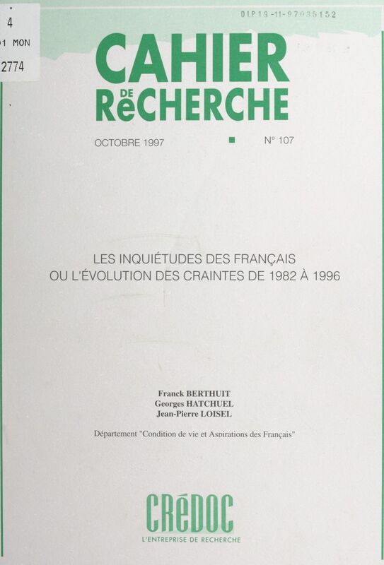 Les inquiétudes des Français Ou L'évolution des craintes de 1982 à 1996