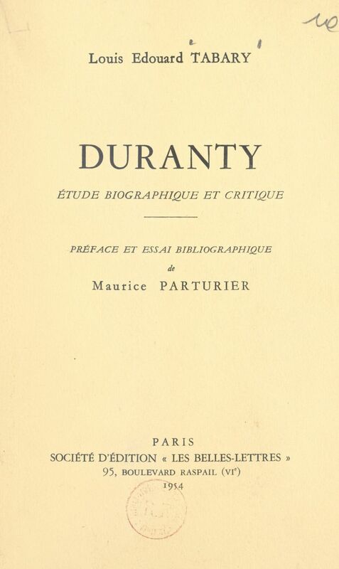 Duranty (1833-1880) Étude biographique et critique
