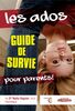 Les Ados Guide de survie pour parents