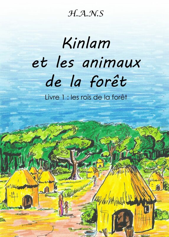 Kinlam et les animaux de la forêt