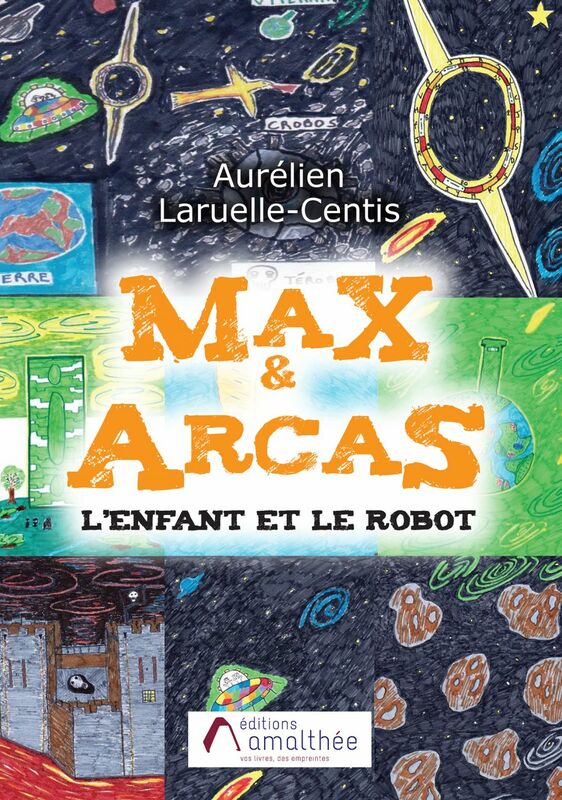 Max & Arcas - L'enfant et le robot