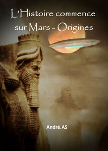 L’Histoire commence sur Mars - Origines
