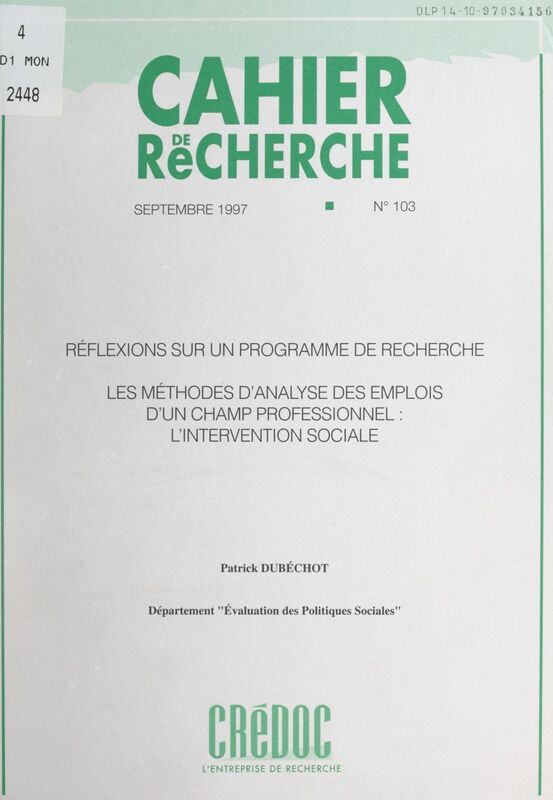 Réflexions sur un programme de recherche Les méthodes d'analyse des emplois d'un champ professionnel : l'intervention sociale