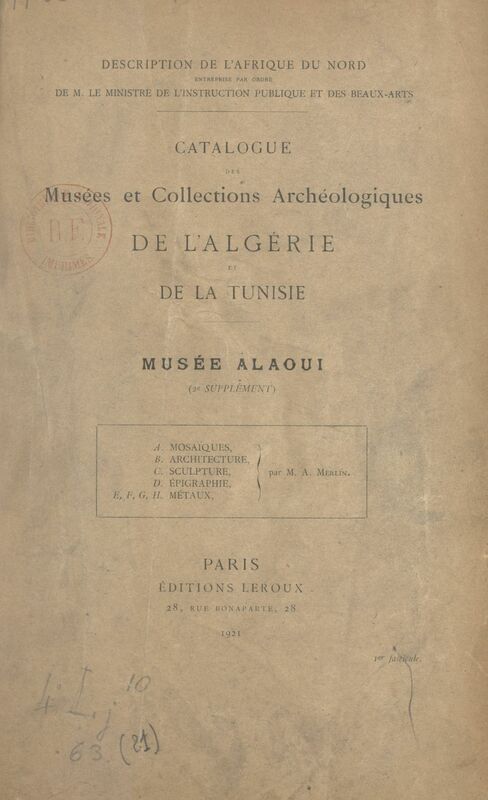 Catalogue des musées et collections archéologiques de l'Algérie et de la Tunisie : Musée Alaoui