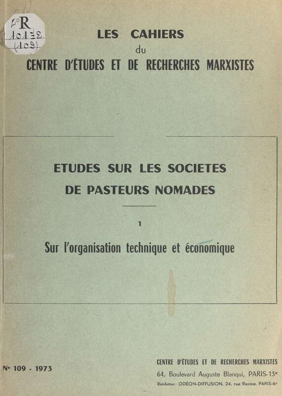 Études sur les sociétés de pasteurs nomades (1). Sur l'organisation technique et économique