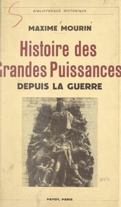 Histoire des grandes puissances depuis la guerre