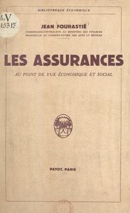 Les assurances Au point de vue économique et social