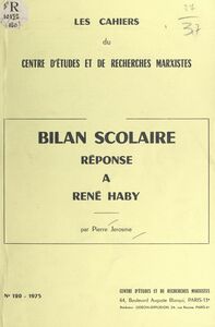 Bilan scolaire Réponse à René Haby