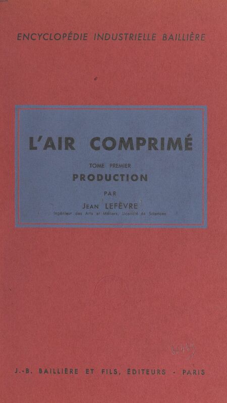 L'air comprimé (1). Production