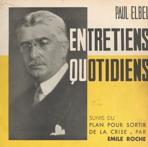 Entretiens quotidiens Suivis du Plan pour sortir de la crise, par Émile Roche