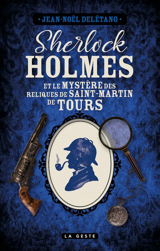 Sherlock Holmes - Tome 1 Et le mystère des reliques de Saint-Martin
