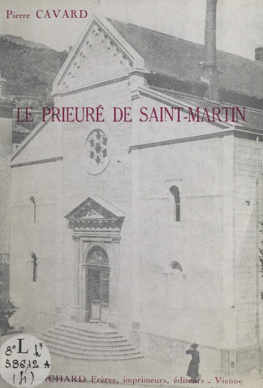 Vienne monastique : le prieuré de Saint-Martin