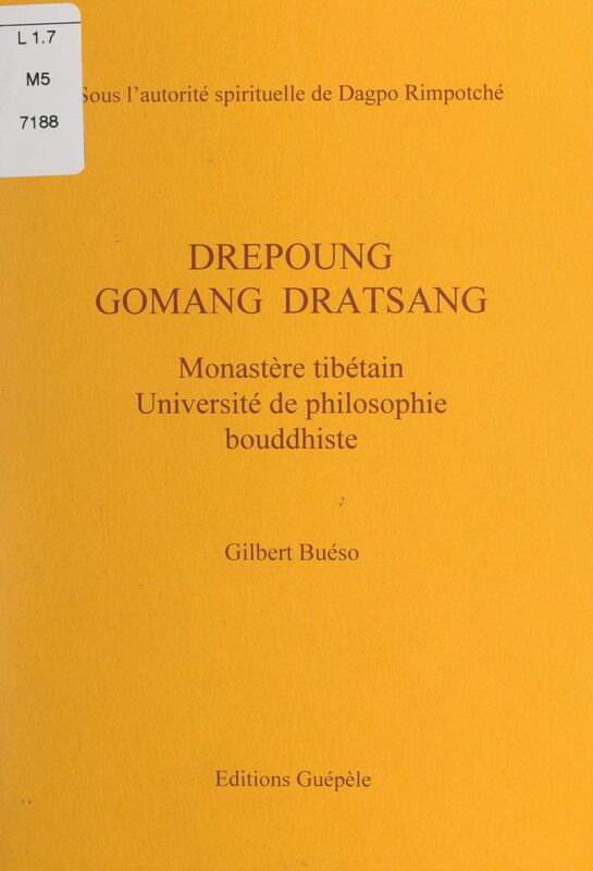 Drépoung Gomang dratsang Monastère tibétain, université de philosophie bouddhiste