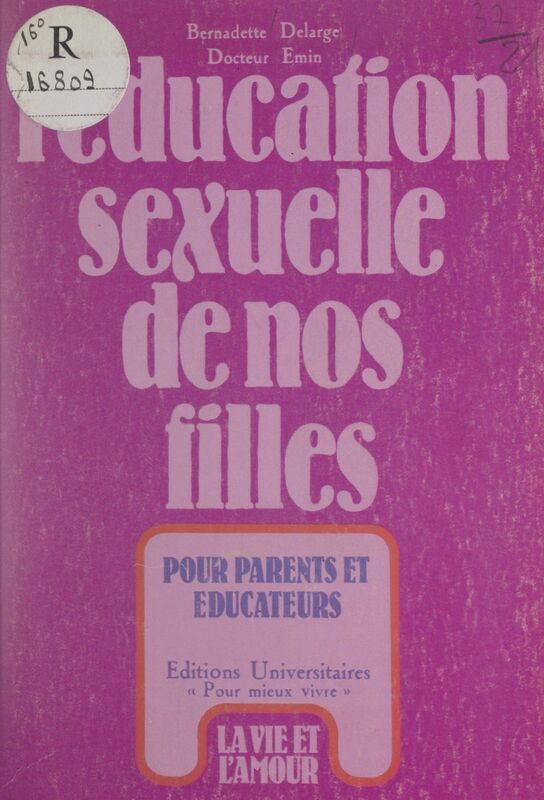 L'éducation sexuelle de nos filles Pourquoi ? Comment ?