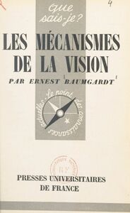 Les mécanismes de la vision