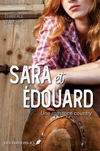 Sara et Édouard - Une romance country