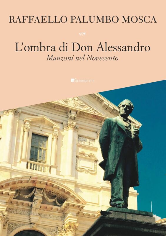 L’ombra di Don Alessandro Manzoni nel Novecento