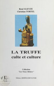 La truffe Culte et culture