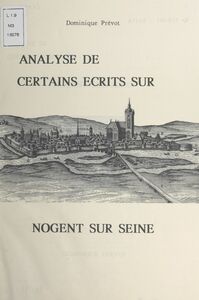 Analyse de certains écrits sur Nogent-sur-Seine