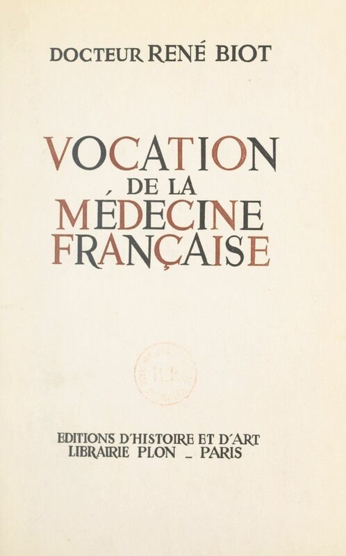 Vocation de la médecine française