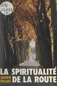 La spiritualité de la route