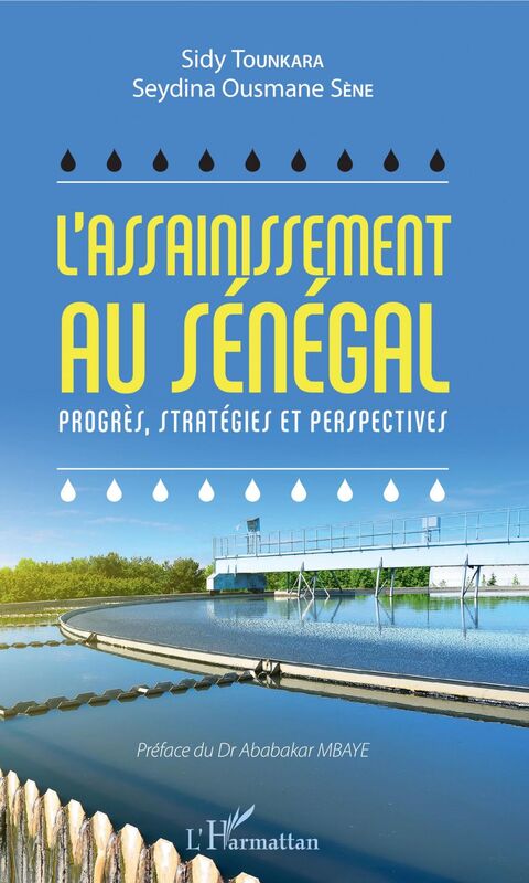L'assainissement au Sénégal Progrès, stratégies et perspectives