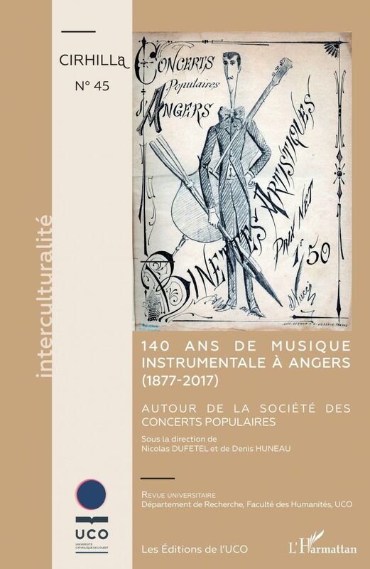 140 ans de musique instrumentale à Angers (1877-2017) Autour de la Société des Concerts Populaires