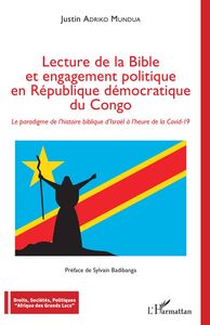 Lecture de la Bible et engagement politique en République démocratique du Congo Le paradigme de l'histoire biblique d'Israel à l'heure de la Covid-19