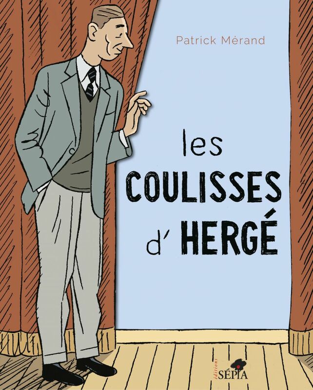 Les coulisses d'Hergé